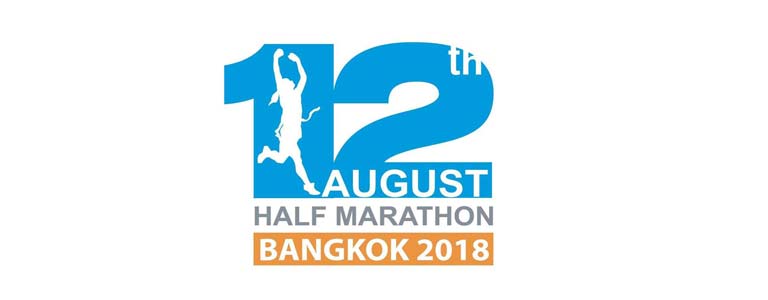 12th August Half Marathon Bangkok 2018