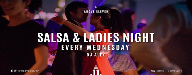 Salsa & Ladies Night at Above Eleven