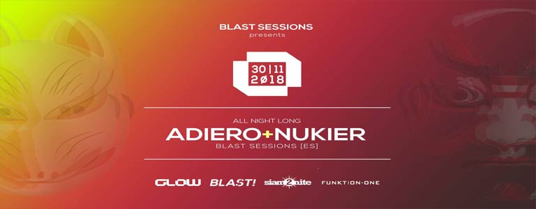 Blast Sessions & GLOW presents Adiero + Nukier 