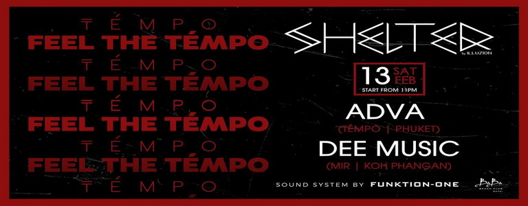 FEEL THE TÉMPO w/ Adva & Dee Music at Shelter 