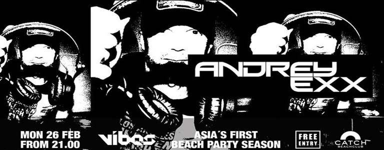 Andrey Exx Hosted by VIBES Phuket at Catch Beach Club