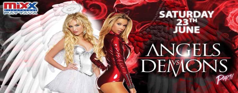 ANGEL VS DEMONS at Mixx Discotheque Pattaya