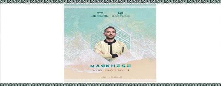 DJ Marchese at Armania Phuket