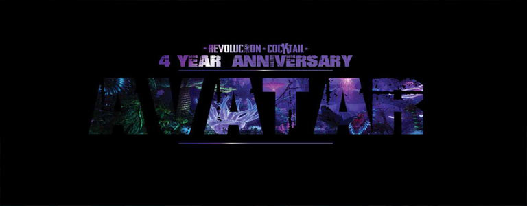 Revolucion Cocktail 4 Year Anniversary - Avatar Night