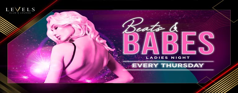 Beats & Babes | Ladies Night at Levels