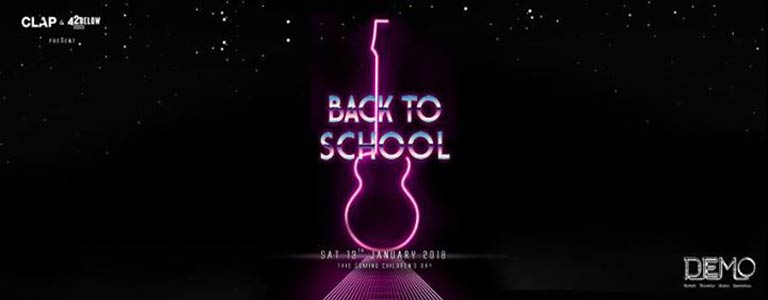 CLAP & 42below present "Back to School" Hosted by Demo Bangkok