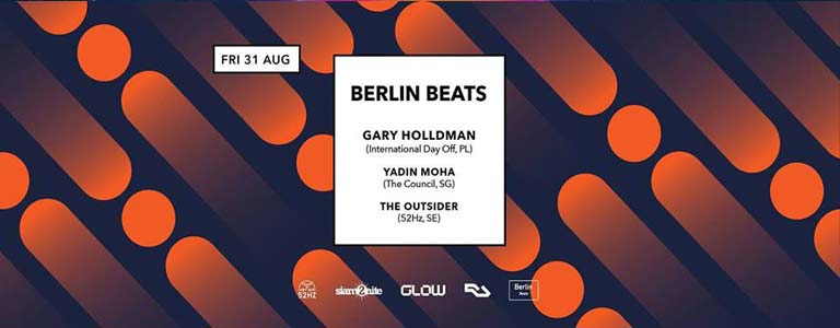 Berlin Beats with Gary Holldman & Yadin Moha