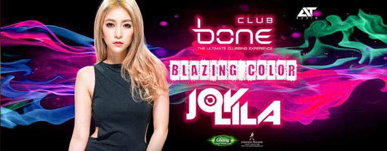 Bone Pattaya Presents Blazing Color w/ Special Guest JOY LILA