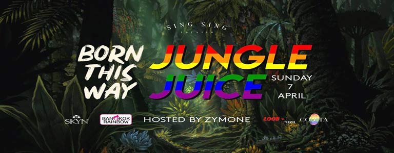 Born This Way - Jungle Juice at Sing Sing Theater
