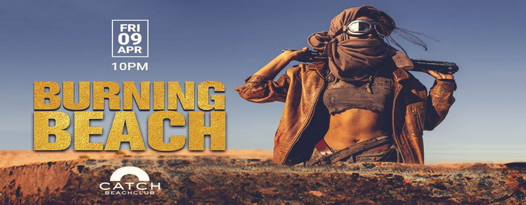 BURNING BEACH at Catch Beach Club