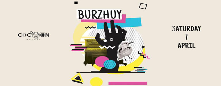 Burzhuy at Cocoon Phuket