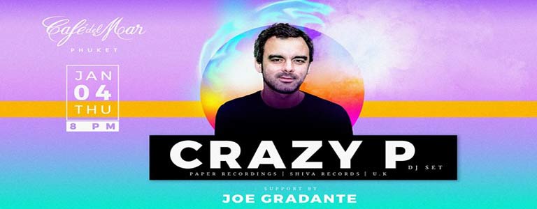 Crazy P (Dj Set) at Café del Mar Phuket 