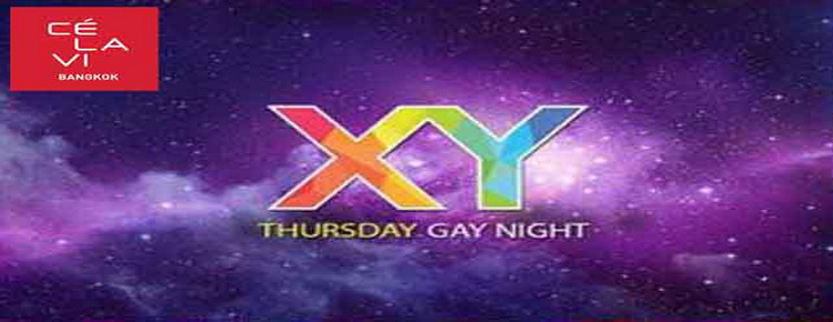 XY Thursdays Nov 30th at CÉ La Vi Bkk