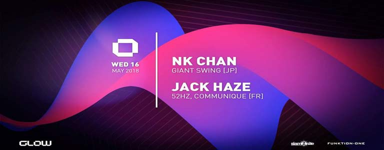 GLOW Wednesday w/ NK Chan & Jack Haze