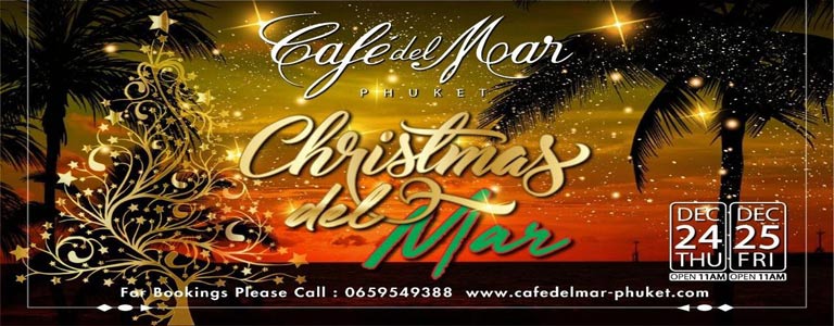 Christmas Del Mar at Café Del Mar Phuket