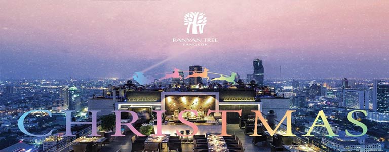 Christmas Eve & Christmas Day Celebration at Banyan Tree Bangkok