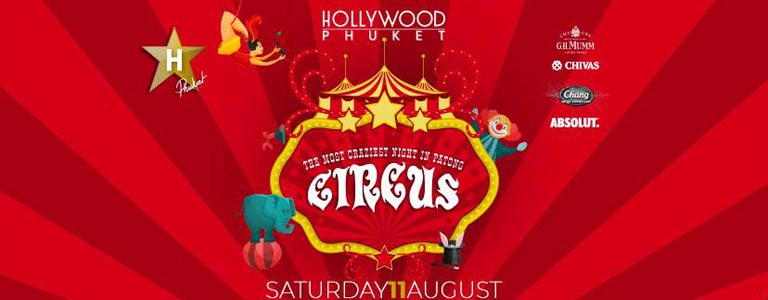 Circus Party at Hollywood Phuket 
