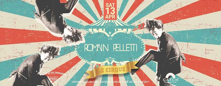 Catch Beach Club Phuket presents Le Cirque