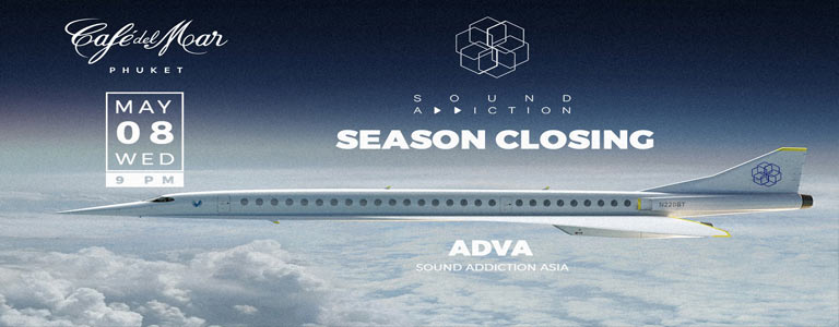 Sound Addiction Season Closing with Adva