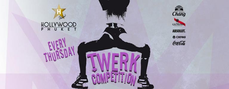 Hollywood Phuket pres. Twerk Competition