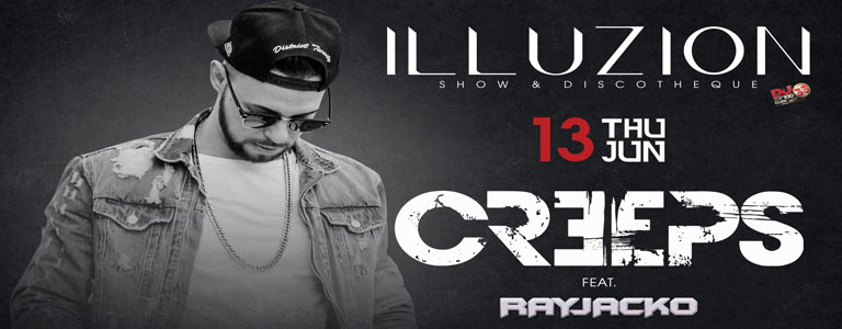 Creeps ft Rayjacko at Illuzion