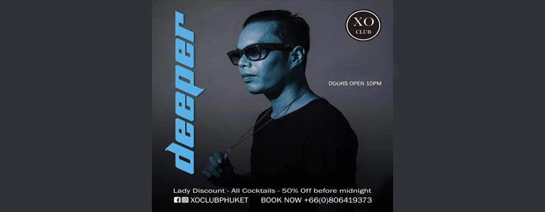 XO Club Phuket pres. DJ DEEPER
