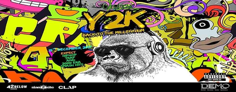 Dirty bar presents Y2K Party Hosted by Demo Bangkok - Friday 15 December at 21:00