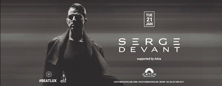 Serge Devant at Catch Beach Club by Sound Addiction