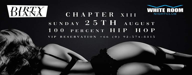White Room pres. DIRTY DIANA CHAPTER XIII
