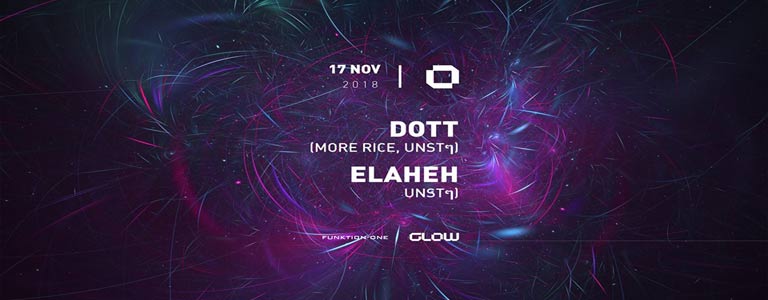 GLOW Saturday w/ DOTT & Elaheh