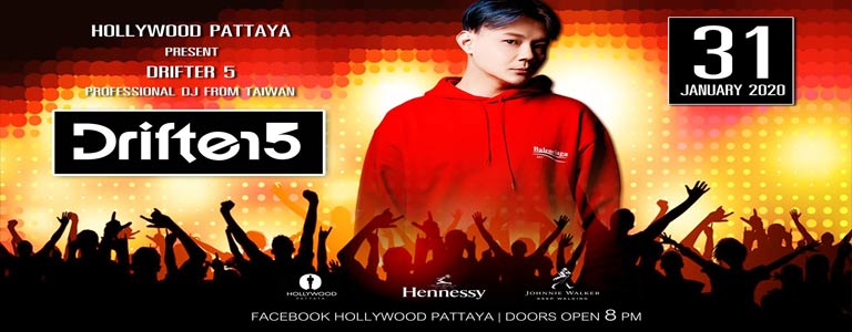 Hollywood Pattaya present Dj Drifter5