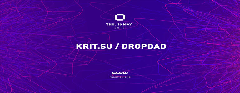 GLOW Thursday w/ Krit Su & Dropdad