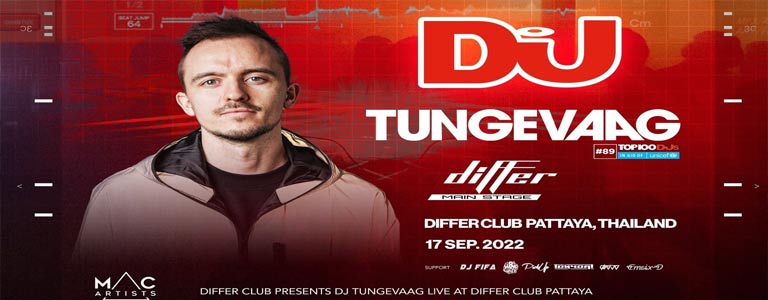 DJ TUNGEVAAG at Differ Club Pattaya