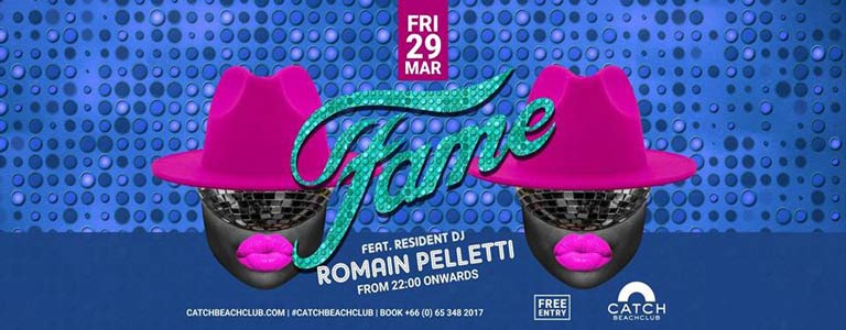 Catch Beach Club presents FAME w/ Romain Pelletti