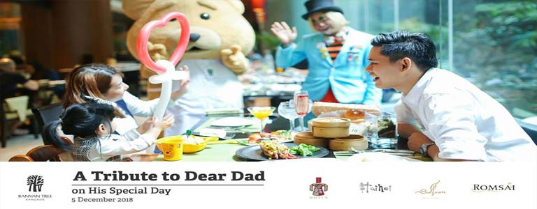 Father’s Day at Banyan Tree Bangkok