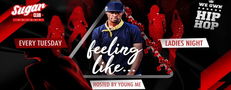 Sugar Phuket Presents: Feeling Like Ladies Night