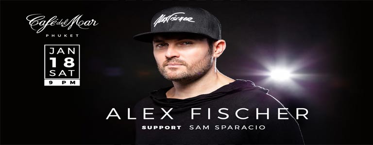 Alex Fischer at Café del Mar Phuket