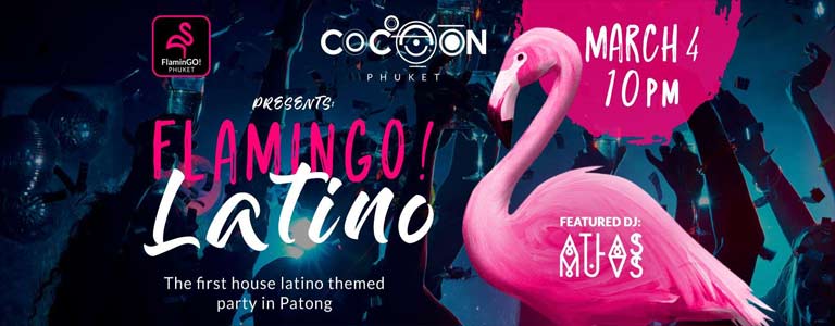 FlaminGO! Latino Party at Cocoon Phuket