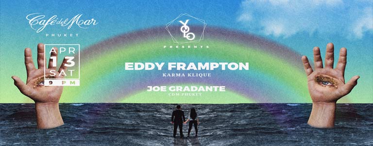 Yolo with Eddy Frampton at Café del Mar Phuket