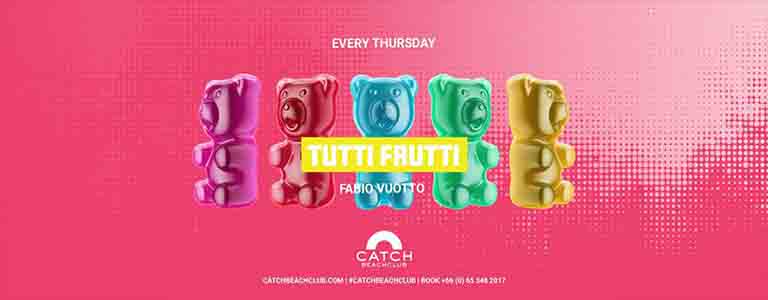 Tutti Frutti at Catch Beach Club