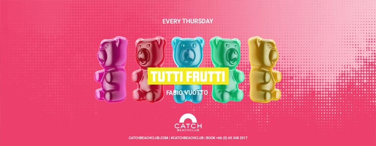 Tutti Frutti at Catch Beach Club