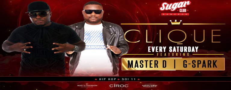 Sugar Bangkok Presents: Clique with Master D & G-Spark