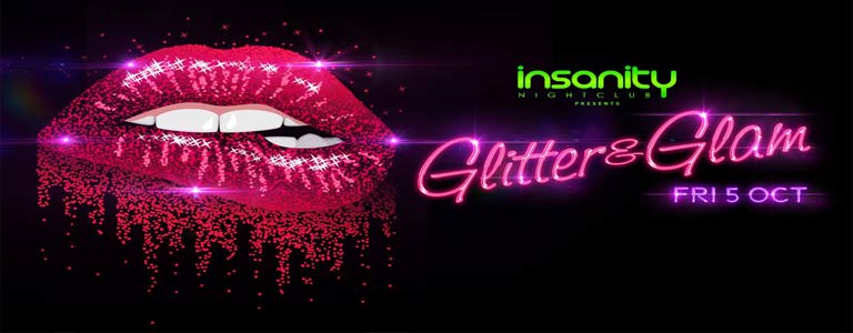 Glitter & Glam Party at Insanity Nightclub
