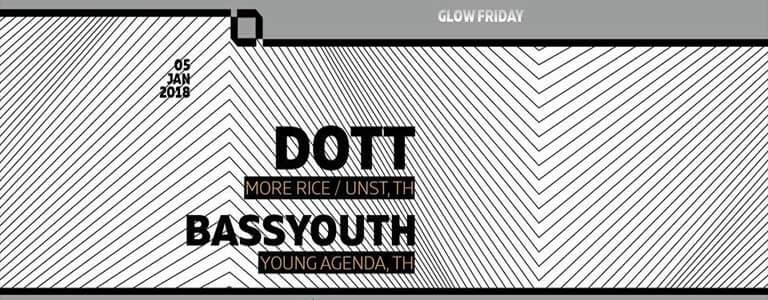 DOTT & BassYouth at Glow Disco Club Bangkok