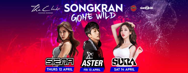 The Club Khaosan presents Songkran Gone Wild