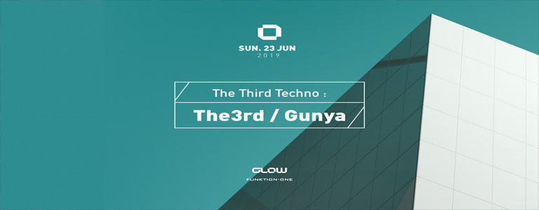 The Third Techno w/ The3rd & Gunya