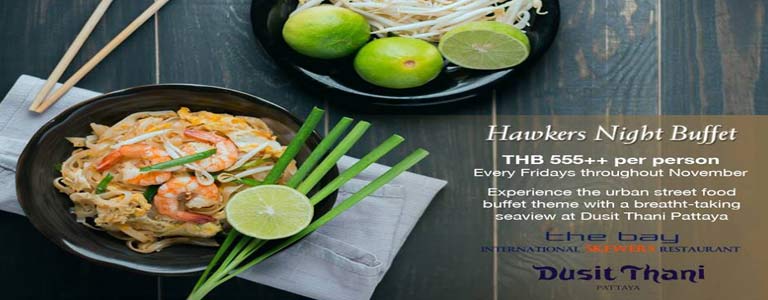 Hawkers' Night Buffet at Dusit Thani Pattaya