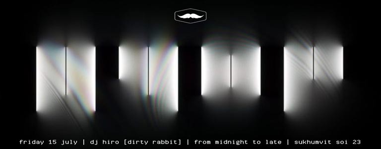 Hiro [Dirty Rabbit] at Mustache