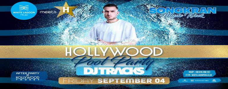 Hollywood Pool Party with DJ Tracks