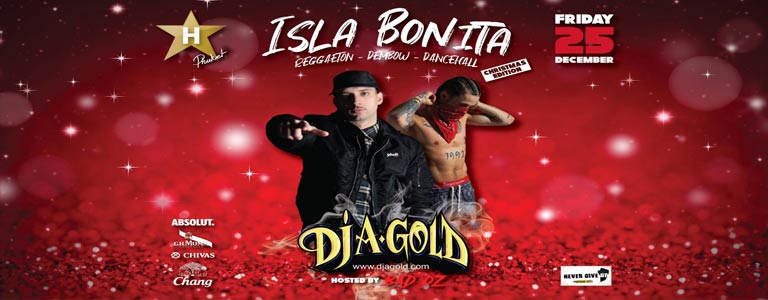 Hollywood pres. ISLA BONITA w/ DJ A-GOLD x MC BAD DZ